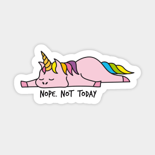 Nope. Not today, cute unicorn Sticker